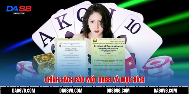 Chính sách bảo mật Da88 và mục đích