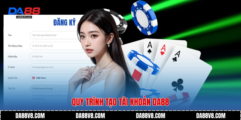 Đăng Ký Da88 - Tổng Quan Quy Trình Trên Nền Tảng Uy Tín 3 Quy trình tạo tài khoản Da88
