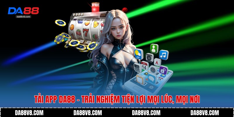 Tải app Da88